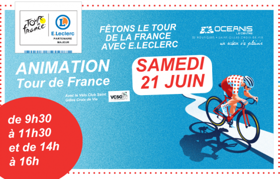 Animation tour de france le 21 juin dans la galerie océanis le centre